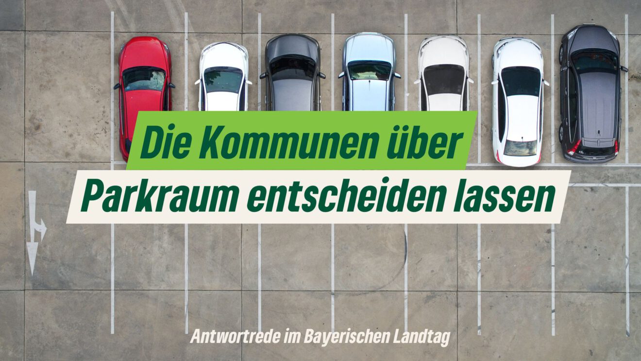 Die Kommunen über Parkraum entscheiden lassen – Antwortrede im Bayerischen Landtag