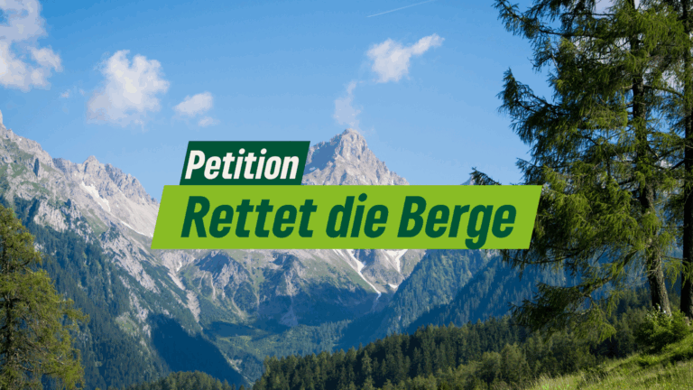 Petition: Rettet die Berge!