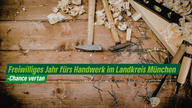 Freiwilliges Jahr fürs Handwerk im Landkreis München