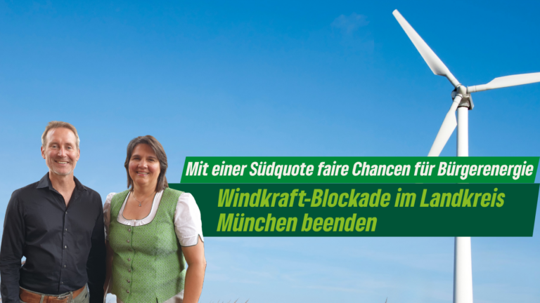 Windkraft-Blockade im Landkreis München beenden