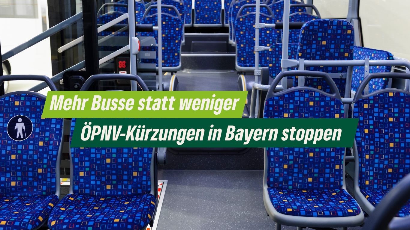 Mehr Busse statt weniger: ÖPNV-Kürzungen in Bayern stoppen